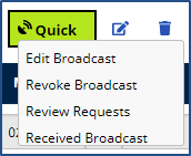 Quick Broadcast Options